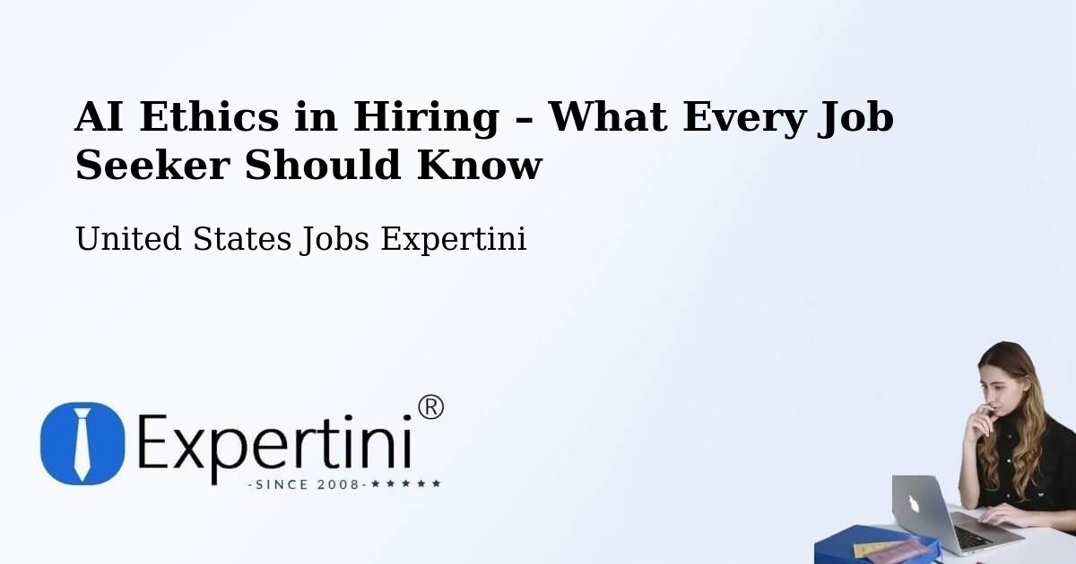 AI Ethics in Recruitment & Hiring – Flathead County - Flathead County, United States Jobs Expertini